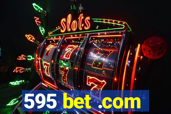 595 bet .com